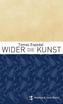 Wider die Kunst