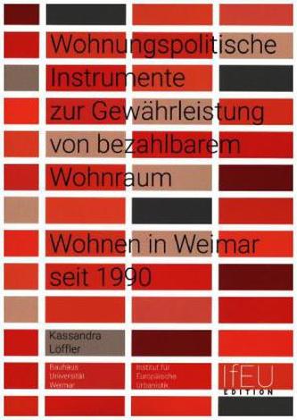 Wohnungspolitische Instrumente zur Gewährleistung von bezahlbarem Wohnraum