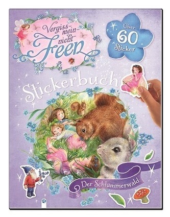 Vergissmeinnicht-Feen Stickerbuch - Der Schlummerwald