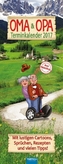 Oma & Opa, Terminkalender 2017