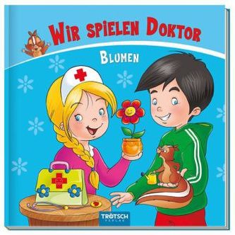 Wir spielen Doktor - Blumen