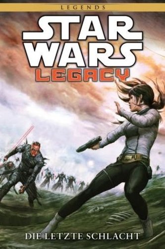 Star Wars Comic - Legacy II - Die letzte Schlacht