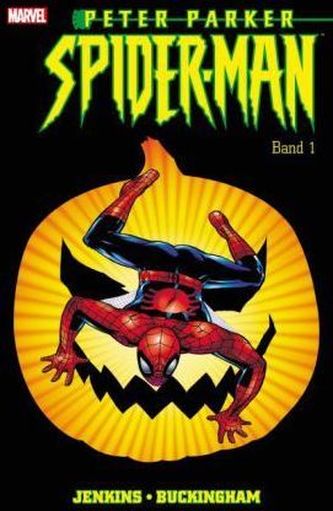 Peter Parker: Spider-Man. Bd.1