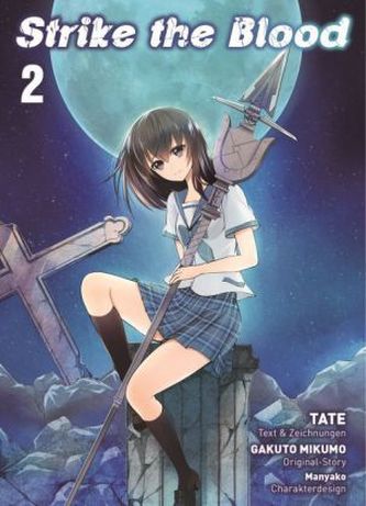 Strike the Blood. Bd.2