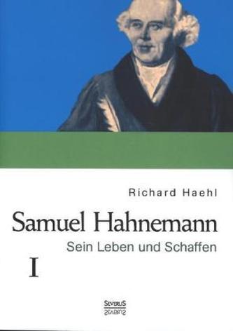Samuel Hahnemann. Bd.1