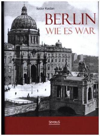 Berlin wie es war