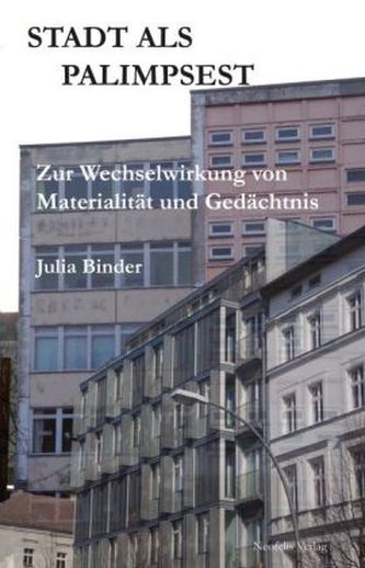 Stadt als Palimpsest