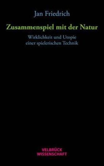 Zusammenspiel mit der Natur