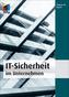 IT-Sicherheit im Unternehmen