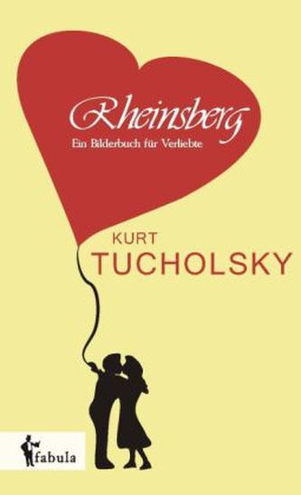 Rheinsberg: Ein Bilderbuch für Verliebte
