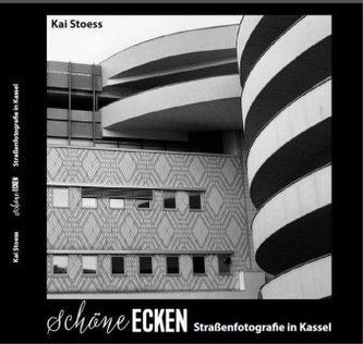 Schöne Ecken - Straßenfotografie in Kassel