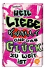 Weil Liebe knallt und das Glück zu weit ist