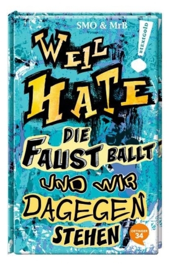 Weil Hate die Faust ballt und wir dagegenstehen