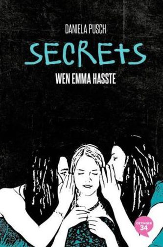 Secrets - Wen Emma hasste