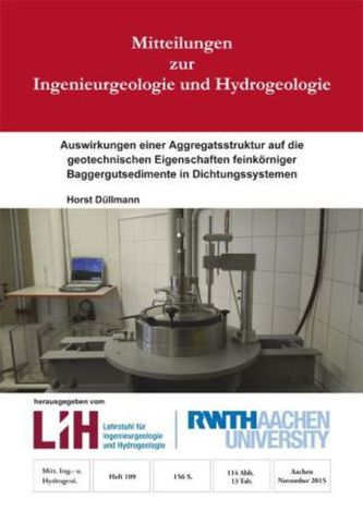 Auswirkungen einer Aggregatsstruktur auf die geotechnischen Eigenschaften feinkörniger Baggergutsedimente in Dichtungssystemen