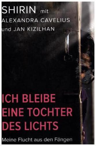 Ich bleibe eine Tochter des Lichts