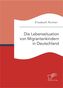 Die Lebenssituation von Migrantenkindern in Deutschland