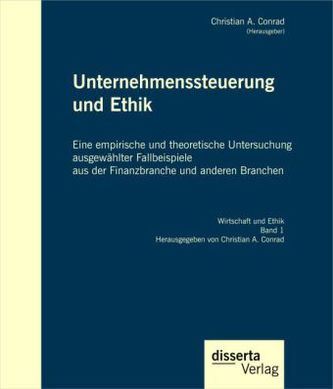 Unternehmenssteuerung und Ethik