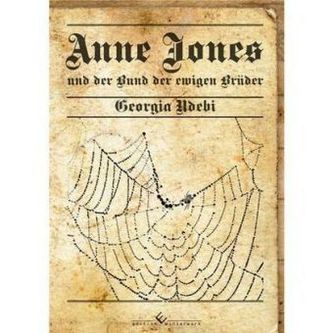 Anne Jones und der Bund der ewigen Brüder