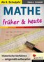 Mathe früher & heute