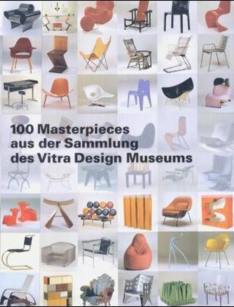 100 Masterpieces aus der Sammlung des Vitra Design Museums