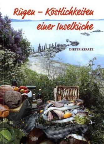 Rügen - Köstlichkeiten einer Inselküche