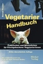 Vegetarier Handbuch