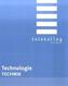 Technologie Technik