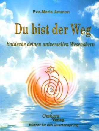 Du bist der Weg