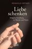 Liebe schenken