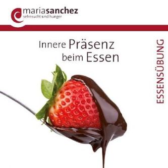 Innere Präsenz beim Essen, Audio-CD