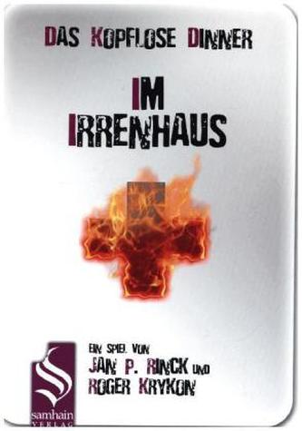 Das kopflose Dinner - Im Irrenhaus