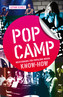 PopCamp Know-How