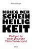 Krieg der Scheinheiligkeit