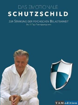 Das emotionale Schutzschild zur Stärkung der psychischen Belastbarkeit, 4 Audio-CDs + DVD