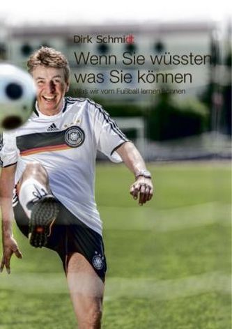 Wenn Sie wüssten, was Sie können