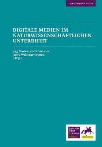Digitale Medien im naturwissenschaftlichen Unterricht