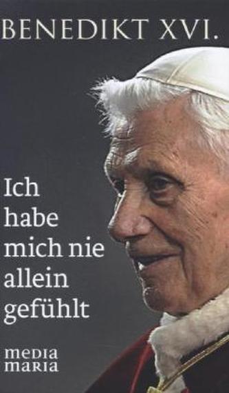Ich habe mich nie allein gefühlt