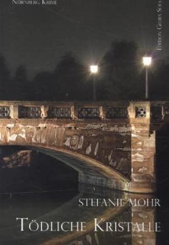 Tödliche Kristalle
