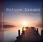 Nature Dreams, 1 Audio-CD