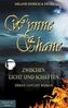 Wynne Shane Trilogie - Zwischen Licht und Schatten