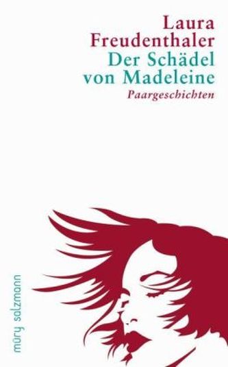 Der Schädel von Madeleine