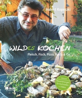 Wildes Kochen