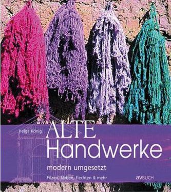 Alte Handwerke modern umgesetzt