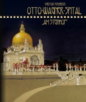 Otto-Wagner-Spital 'Am Steinhof'