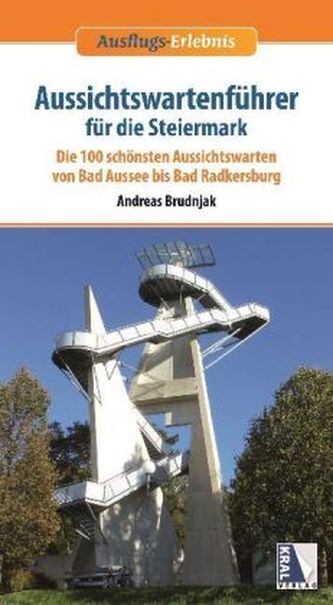 Aussichtswartenführer für die Steiermark