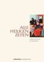 Alle heilige Zeiten, m. Audio-CD