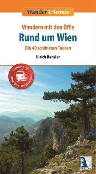 Wander-Erlebnis Wandern mit den Öffis Rund um Wien