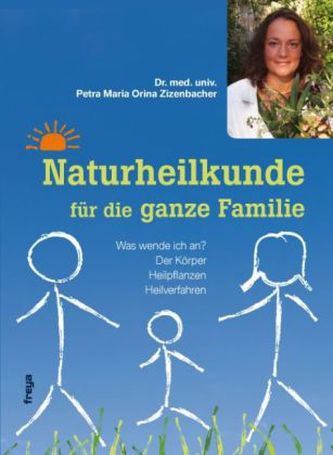 Naturheilkunde für die ganze Familie