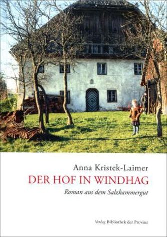 Der Hof in Windhag